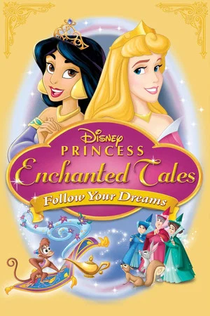Disney Princess Enchanted Tales: Follow Your Dreams